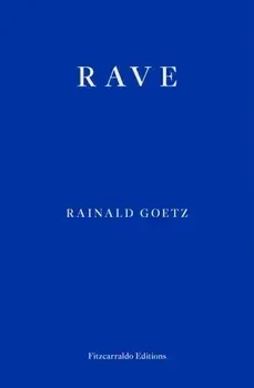 Rave, Paperback/Rainald Goetz