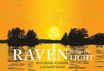 Raven Brings the Light, Hardcover/Roy Henry Vickers