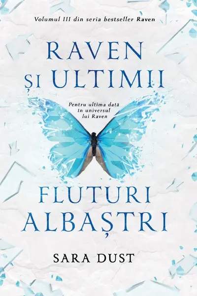Raven și ultimii fluturi albaștri Volumul III