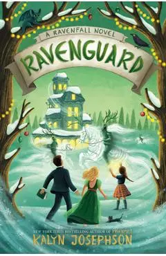 Ravenguard: A Ravenfall Novel - Kalyn Josephson