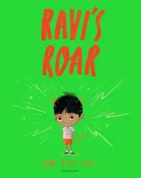 Ravi's Roar. A Big Bright Feelings Book, Paperback/Tom Percival