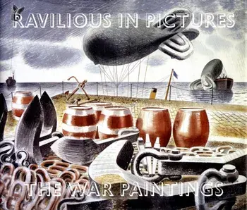 Ravilious in Pictures. War Paintings, Hardback/James Russell