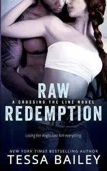 Raw Redemption, Paperback/Tessa Bailey