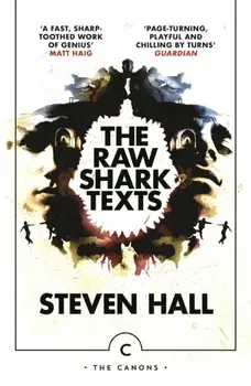 Raw Shark Texts, Paperback/Steven Hall