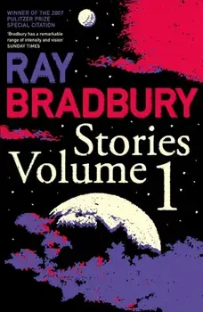 Ray Bradbury Stories Volume 1, Paperback/Ray Bradbury