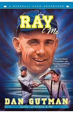 Ray & Me - Dan Gutman