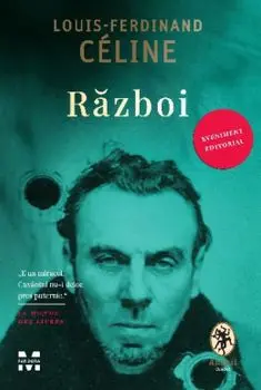 Razboi/Louis-Ferdinand Celine