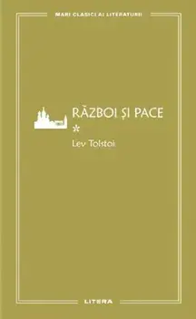 Razboi si pace. Volumul 1/Lev Tolstoi