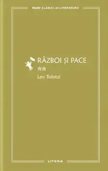Razboi si pace. Volumul 2/Lev Tolstoi
