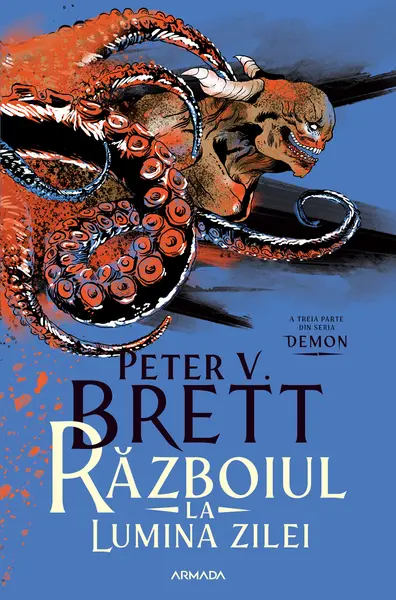Războiul la lumina zilei (Seria DEMON, partea a III-a)
