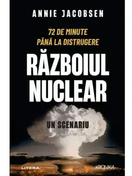 Razboiul nuclear. Un scenariu/Annie Jacobsen