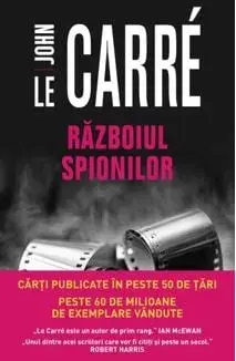 Razboiul spionilor/John le Carre