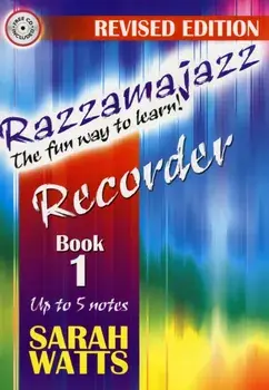 Razzamajazz Recorder Book 1. The Fun and Exciting Way to Learn the Recorder/Sarah Watts