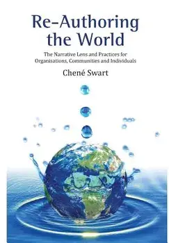 Re-Authoring the World, Paperback/Chene Swart