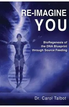 Re-Imagine You - Dr Carol Talbot
