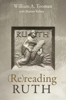 (Re)reading Ruth, Paperback/William A. Tooman