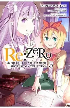 RE: Zero -Starting Life in Another World- Short Story Collection, Vol. 3 (Light Novel) - Tappei Nagatsuki