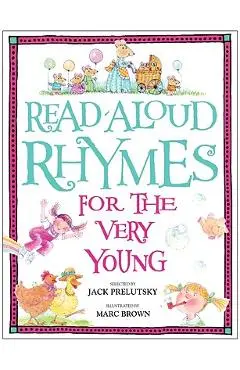 Read-Aloud Rhymes for the Very Young - Jack Prelutsky