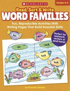Read, Sort & Write: Word Families: Fun, Reproducible Activities with Writing Pages That Build Essential Skills, Paperback/Pamela Chanko