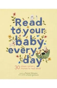 Read to Your Baby Every Day - Chloe Giordano