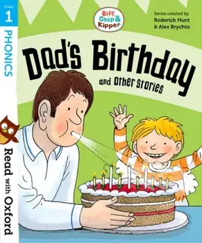 Read with Oxford: Stage 1: Biff, Chip and Kipper: Dad's Birthday and Other Stories, Paperback/Cynthia Rider