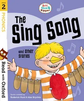 Read with Oxford: Stage 2: Biff, Chip and Kipper: The Sing Song and Other Stories, Paperback/Cynthia Rider