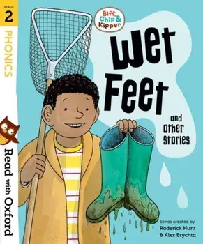 Read with Oxford: Stage 2: Biff, Chip and Kipper: Wet Feet and Other Stories, Paperback/Cynthia Rider