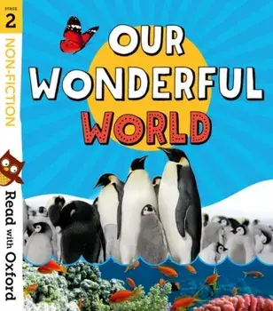 Read with Oxford: Stage 2: Non-fiction: Our Wonderful World, Paperback/Paul Shipton