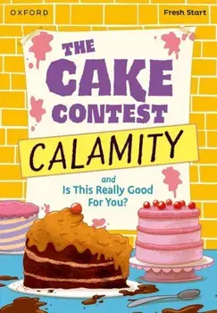 Read Write Inc. Fresh Start Readers: Book 9: The Cake Contest Calamity & Is This Really Good For You?, Paperback/Abigail Flint