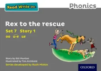 Read Write Inc. Phonics: Grey Set 7 Storybook 1 Rex to the Rescue, Paperback/Gill Munton