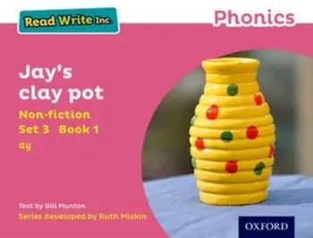 Read Write Inc. Phonics: Pink Set 3 Non-fiction 1 Jay's Clay Pot, Paperback/***