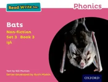 Read Write Inc. Phonics: Pink Set 3 Non-fiction 3 Bats, Paperback/***