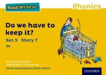 Read Write Inc. Phonics: Yellow Set 5 Storybook 7 Do We Have to Keep it?, Paperback/Gill Munton