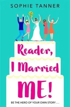 Reader I Married Me, Paperback/Sophie Tanner