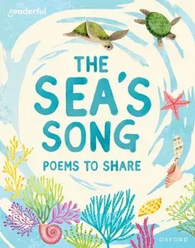 Readerful Books for Sharing: Year 1/Primary 2: The Sea's Song: Poems to Share, Paperback/Catherine Baker