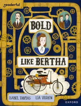 Readerful Books for Sharing: Year 4/Primary 5: Bold Like Bertha, Paperback/Isabel Thomas