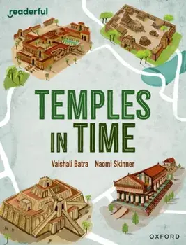 Readerful Independent Library: Oxford Reading Level 14: Temples in Time, Paperback/Vaishali Batra