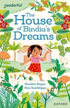 Readerful Independent Library: Oxford Reading Level 8: The House of Bindia's Dreams, Paperback/Nandini Nayar