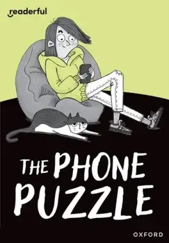 Readerful Rise: Oxford Reading Level 7: The Phone Puzzle, Paperback/Narinder Dhami