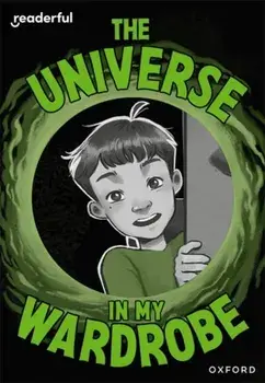Readerful Rise: Oxford Reading Level 9: The Universe in My Wardrobe, Paperback/Chen