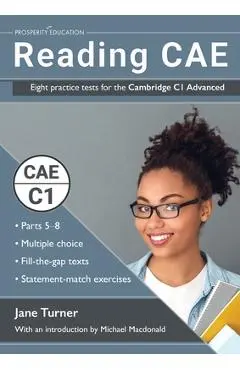 Reading Advanced: Eight practice tests for the Cambridge C1 Advanced - Jane Turner