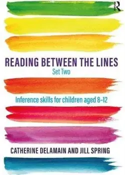 Reading Between the Lines Set Two. Inference skills for children aged 8 - 12, Paperback/Jill Spring