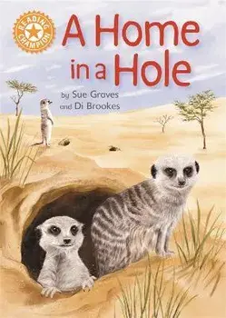 Reading Champion: A Home in a Hole. Independent Reading Orange 6 Non-fiction, Paperback/Sue Graves