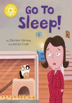 Reading Champion: Go to Sleep!. Independent Reading Yellow 3, Paperback/Damian Harvey