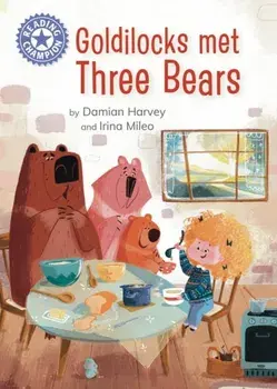 Reading Champion: Goldilocks Met Three Bears. Independent reading Purple 8, Hardback/Damian Harvey