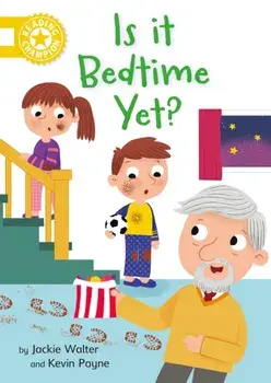 Reading Champion: Is it Bedtime Yet?. Independent Reading Yellow 3, Hardback/***