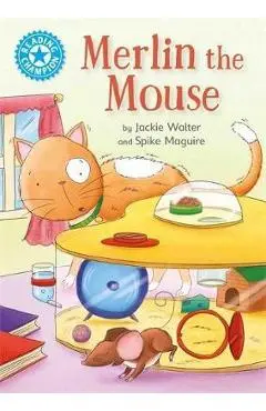 Reading Champion: Merlin the Mouse