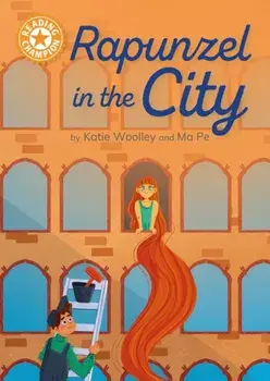 Reading Champion: Rapunzel in the City. Independent Reading Orange 6, Paperback/Katie Woolley