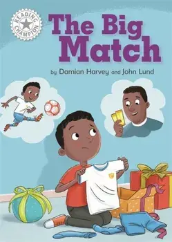 Reading Champion: The Big Match. Independent Reading White 10, Paperback/Damian Harvey