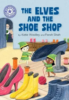 Reading Champion: The Elves and the Shoe Shop. Independent Reading Purple 8, Paperback/***